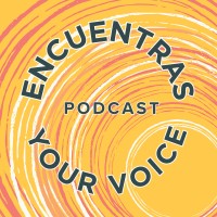 Encuentras Your Voice Podcast logo - Similar company to Chibitek
