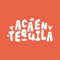 Acá en Tequila