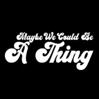 Maybe We Could Be A Thing logo - Similar company to Tower Helix