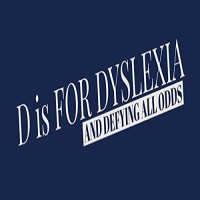 D Is For Dyslexia