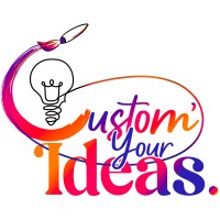 Custom' Your Ideas
