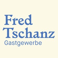 Fred Tschanz Gastgewerbe