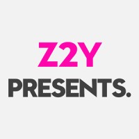 Z2Y Presents.