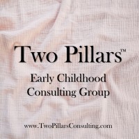 Two Pillars Early Childhood Consulting Group