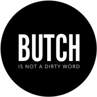 Butch Is Not A Dirty Word LLC logo - Similar company to Lesbian Archives