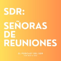 Señoras de Reuniones (el podcast del SDR) logo - Similar company to Matcheando