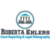Roberta Ehlers Court Reporting & Legal Videography