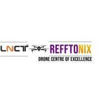 Lnct Refftonix Drone Centre  Of Excellence