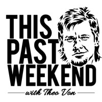 Theo Von's This Past Weekend logo - Similar company to Ymh Studios