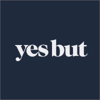 yes but logo - Similar company to Yes But However