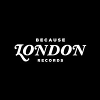 Because London Records logo - Similar company to London Records