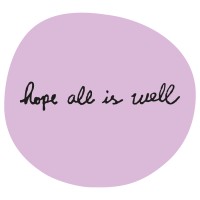 Hope All Is Well