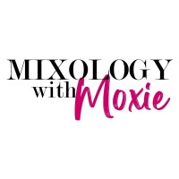 Mixology with Moxie