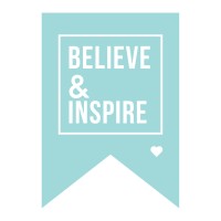 Believe & Inspire