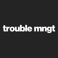 trbl mngt / trouble management logo - Similar company to Day One
