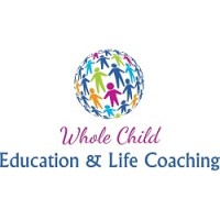 Whole Child Education & Life Coaching