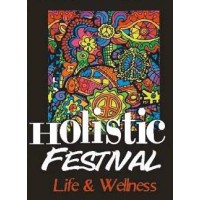 Holistic Festival Of Life And Wellness