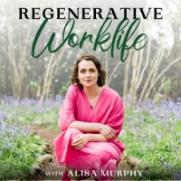 The Regenerative Worklife Podcast logo - Similar company to We Need To Act