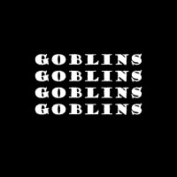 Goblins Goblins Goblins Goblins