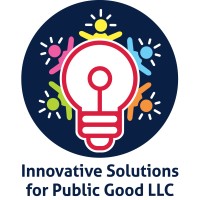 Innovative Solutions For Public Good Llc
