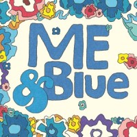 Me & Blue