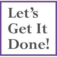 Let's Get It Done! Professional Home Organizer | Crushing Clutter | Making Everyday Living Easier logo - Similar company to Sunflower Home Organizer Llc