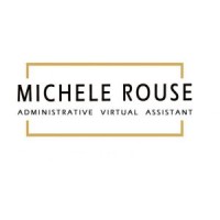 Michele Rouse Administrative Virtual Assistant logo - Similar company to Jc Administrative Virtual Assistant