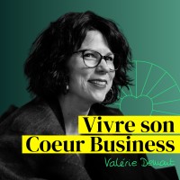 Vivre Son Coeur Business - Podcast