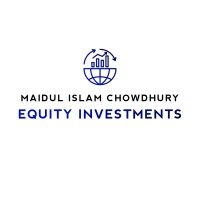 Maidul Islam Chowdhury Equity Investments