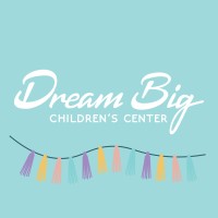 Dream Big Children's Center logo - Similar company to Behavior Genius Llc