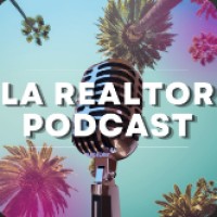 The La Realtor Podcast