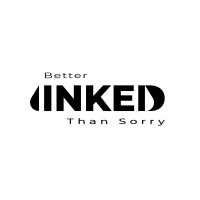 Better Inked Than Sorry logo - Similar company to Mission 2Gether