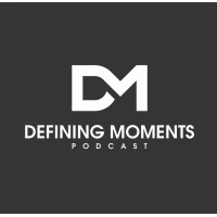 Defining Moments Podcast