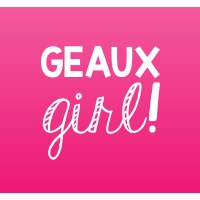 Geaux Girl! Magazine logo - Similar company to Louisiana Alliance For Nonprofits