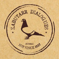 Kabutarr Dialogues