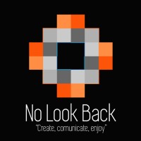 No Look Back. Create, Comunicate, Enjoy