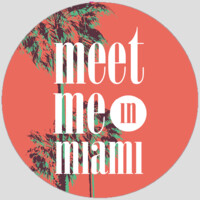 Meet Me In Miami