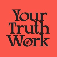 Your Truth At Work logo - Similar company to Shpe Orange County - Inland Empire Professional Chapter