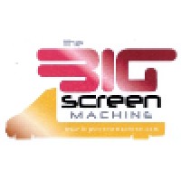 The Big Screen Machine