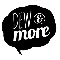Dew & More