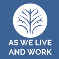 As We Live and Work