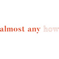 Almost Any How