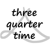 Three Quarter Time