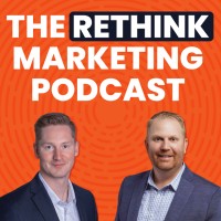The Rethink Marketing Podcast logo - Similar company to Own Your Potential