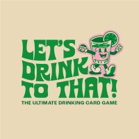 Let's Drink To That logo - Similar company to Isobel Perl