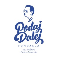 Fundacja im. Doktora Piotra Janaszka PODAJ DALEJ logo - Similar company to Centrum Innowacji I Transferu Technologii Politechniki Lubelskiej