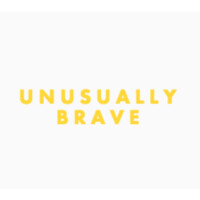 Unusually Brave