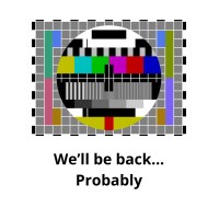 We'll be back.... Probably logo - Similar company to Mkx Network