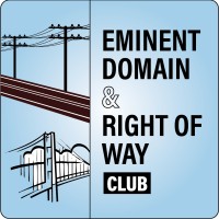 Eminent Domain & Right of Way Club logo - Similar company to Right Of Way International Education Foundation