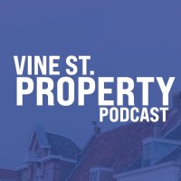 Vine St. Property Podcast